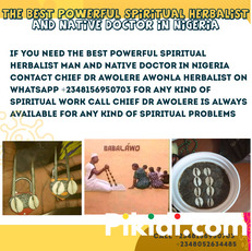 The best powerful spiritual herbalist native doctor in nigeria